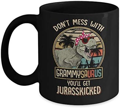 Ne petljajte se s grammysaurus dobit ćete ošihu za kavu od kave 11oz šalica za kavu